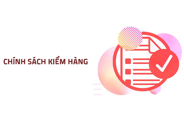 Chính sách kiểm hàng