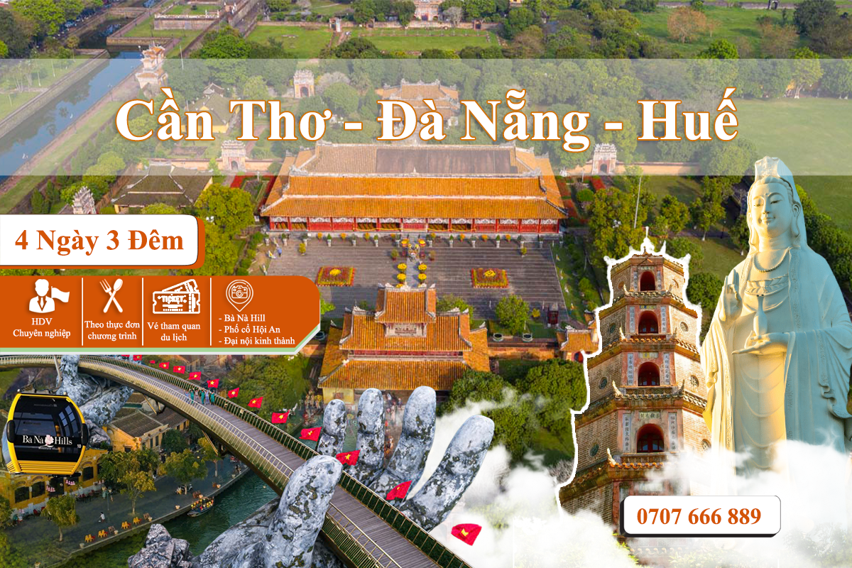 Cần Thơ - Đà Nẵng - Huế