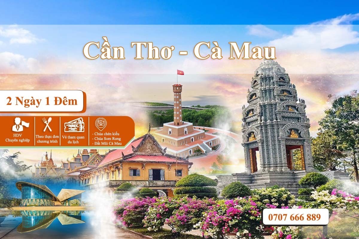 Tour Cần Thơ  – Cà Mau 2N1Đ