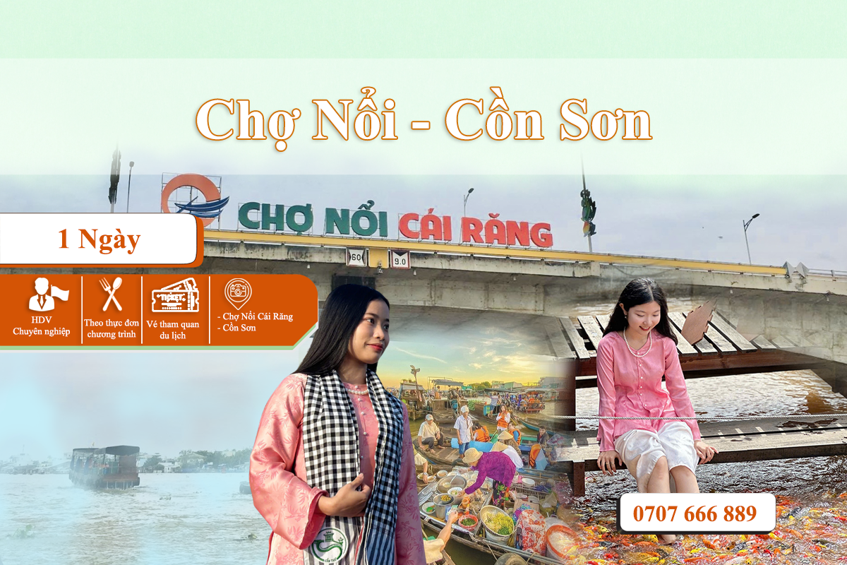 Tour Chợ Nổi Cái Răng – Cồn Sơn 1 Ngày